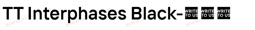 TT Interphases Black字体转换 TT Interphases Black字体转换